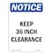Signmission Safety Sign, OSHA Notice, 14" Height, Rigid Plastic, Keep 36 Inch Clearance Sign, Portrait OS-NS-P-1014-V-13780 - alternate 1